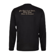 6ixt9 Live Life T - Shirts 6ixt9 Live Life Long Sleeve T Shirt