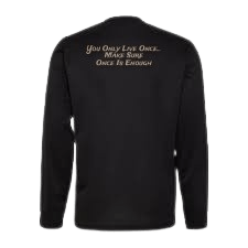 6ixt9 Live Life T - Shirts 6ixt9 Live Life Long Sleeve T Shirt